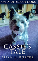 Cassie's Tale: Large Print Hardcover Edition