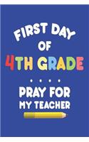 First Day of 4th Grade Pray for My Teacher