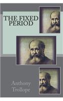 The Fixed Period
