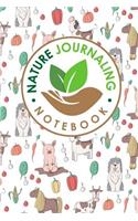 Nature Journaling Notebook: (Nature Journaling Notebooks)