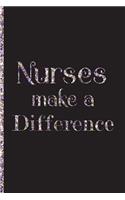 Nurses make a difference: Journals for Nurses - 6x9 - Lined Journal - 120 Pages - Gift for Nurses - Purple