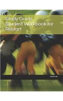 Study Guide Student Workbook for Restart