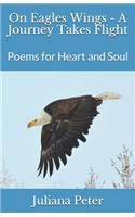 On Eagles Wings - A Journey Takes Flight