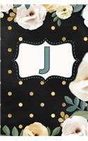 J.: J. Monogram Journal - Notebook for Girls, Teens, Women. Black Floral Cover. (Composition Book, 120 Lined Pages, 6x9 inches)