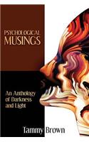 Psychological Musings