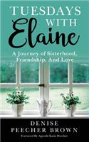 Tuesdays with Elaine