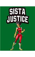 Sista Justice: Black Super Hero Notebook, 8x10 College Ruled Lined Paper, 100 Pages