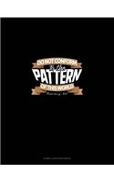 Do Not Conform to the Pattern of This World - Romans 12: 2: Cornell Notes Notebook