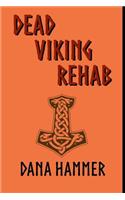 Dead Viking Rehab