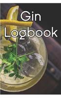 Gin Logbook: Write Records of Gins, Projects, Tastings, Equipment, Cocktails, Guides, Reviews and Courses