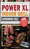 Power XL Indoor Grill Cookbook 2021