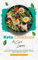 Keto Cookbook For Carb Lovers