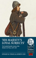 His Majesty's Loyal Subjects