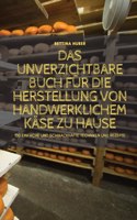 Unverzichtbare Buch Für Die Herstellung Von Handwerklichem Käse Zu Hause