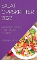 Salatoppskrifter 2022