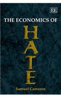 The Economics of Hate