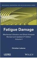 Mechanical Vibration and Shock Analysis, Fatigue Damage