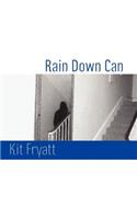 Rain Down Can: (English)