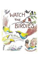 Watch the Birdie