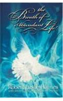 Breath of Abundant Life