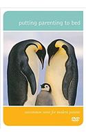 Putting Parenting to Bed - DVD