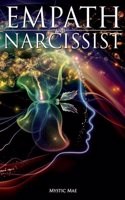Empath and Narcissist; A Survival Guide For Highly Sensitive People, Avoid Toxic Codependency, Narcissistic Relationship Manipulators & Stop Feeling The Sensitivity of Manipulation Abuse