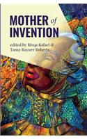 Mother of Invention
