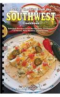 Best of the Best from the Southwest Cookbook: Selected Recipes from the Favorite Cookbooks of Texas, New Mexico, and Arizona