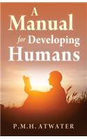 Manual for Developing Humans