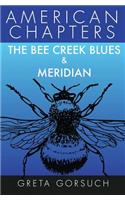 Bee Creek Blues & Meridian