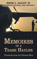 Memoires of a Trash Hauler