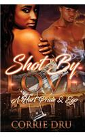 Shot By Love