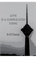Love is a Complicated Thing