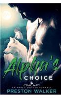 Alpha's Choice