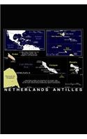 Modern Day Color Map of The Netherlands Antilles Journal: Take Notes, Write Down Memories in this 150 Page Lined Journal