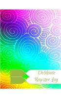 Childcare Register Log: Large 8.5 Inches By 11 Inches Log Book For Boys And Girls. Track the attendance of Children at your facility Paperback - January 16, 2018