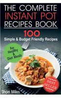 The Complete Instant Pot Recipes Book
