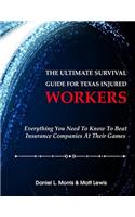 The Ultimate Survival Guide for Texas Injured Workers