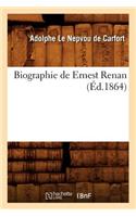 Biographie de Ernest Renan (Éd.1864)