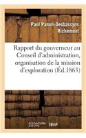 Rapport Du Gouverneur Au Conseil d'Administration, Sur La Fondation, La Compagnie, l'Organisation
