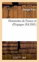 Historiettes de France Et d'Espagne