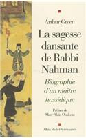 Sagesse Dansante de Rabbi Nahman (La)