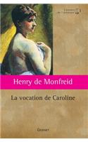 La vocation de Caroline