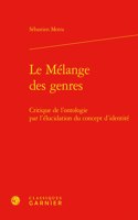 Le Melange Des Genres