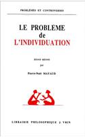 Le Probleme de l'Individuation