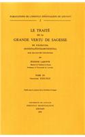 Le Traité de la Grande Vertu de Sagesse de Nagarjuna (Mahaprajnaparamitasastra). Tome IV: Chapitres XLII (suite)-XLVIII