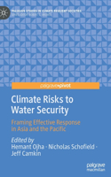 Climate Risks to Water Security