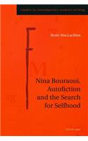 Nina Bouraoui, Autofiction and the Search for Selfhood