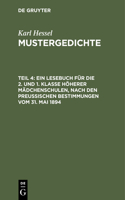 Ein Lesebuch Für Die 2. Und 1. Klasse Höherer Mädchenschulen, Nach Den Preußischen Bestimmungen Vom 31. Mai 1894