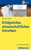 Erfolgreiches Wissenschaftliches Schreiben